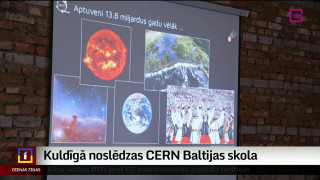 Kuldīgā noslēdzas Eiropas Kodolpētniecības centra Baltijas skola