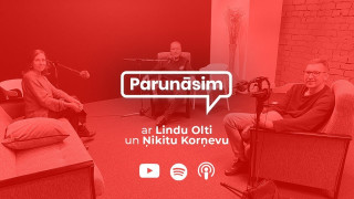 LTV podkāsts "Parunāsim": Linda Olte un Ņikita Korņevs