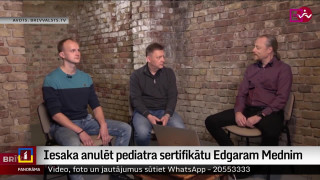 Ārstu biedrības Ētikas komisija iesaka anulēt pediatra sertifikātu Edgaram Mednim