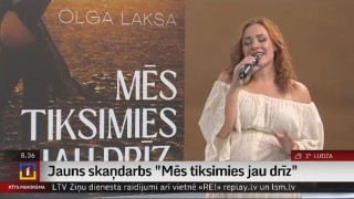Olga Laksa izdod dziesmu "Mēs tiksimies jau drīz"