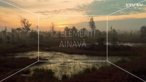 "12 elementi ainavā" 1. sērija