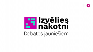 Izvēlies nākotni! 14. Saeimas vēlēšanu debates jauniešiem