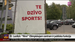 Lazdiņš: "Rimi" Olimpiskajam centram ir publiska funkcija