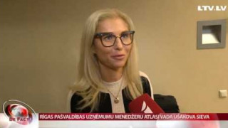 Rīgas pašvaldības uzņēmumu menedžeru atlasi vada Ušakova sieva