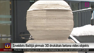 Izveidots Baltijā pirmais 3D drukātais betona vides objekts