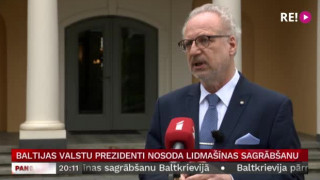 Baltijas valstu prezidenti nosoda lidmašīnas sagrābšanu