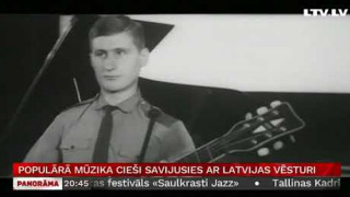 Populārā mūzika  cieši savijusies ar Latvijas vēsturi