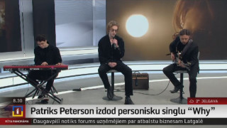 Patriks Peterson izdod personisku singlu "Why"