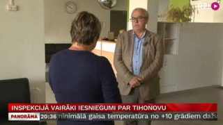 Inspekcijā vairāki iesniegumi par Tihonovu