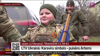 LTV Ukrainā: Karavīru simbols – puisēns Artems