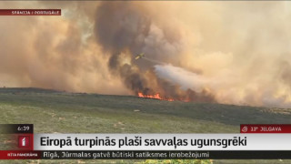 Eiropā turpinās plaši savvaļas ugunsgrēki