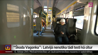 "Škoda Vagonka": Latvijā nenotika tādi testi kā citur