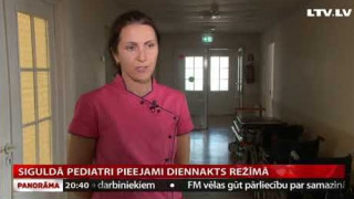 Siguldā pediatri pieejami diennakts režīmā