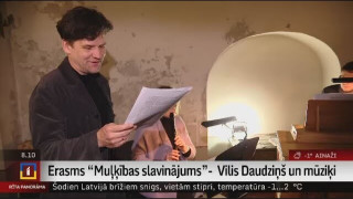 Erasms "Muļķības slavinājums"-  Vilis Daudziņš un mūziķi