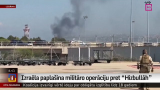 Izraēla paplašina militāro operāciju pret "Hizbullāh"