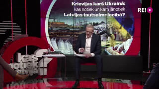 Kas notiek Latvijā? Krievijas karš Ukrainā: kas notiek un kam jānotiek Latvijas tautsaimniecībā?