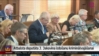 Atbalsta deputāta Jakovina izdošanu kriminālvajāšanai