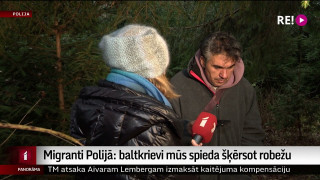 Migranti Polijā: baltkrievi mūs spieda šķērsot robežu