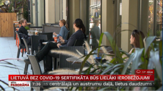 Lietuvā bez Covid-19 sertifikāta būs lielāki ierobežojumi