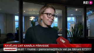 Kavējas LNT kanāla pārveide