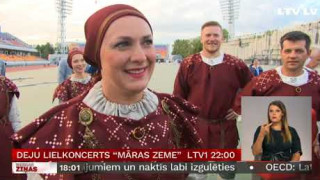 Deju lielkoncerts "Māras zeme"  LTV1 22:00