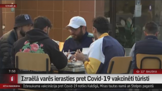 Izraēlā varēs ierasties pret Covid-19 vakcinēti tūristi