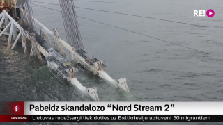 Pabeidz skandalozo “Nord Stream 2”