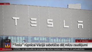 "Tesla" rūpnīcai Vācijā sabotāžas dēļ milzu zaudējumi