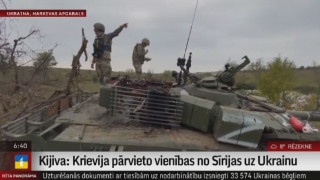 Kijiva: Krievija pārvieto vienības no Sīrijas uz Ukrainu
