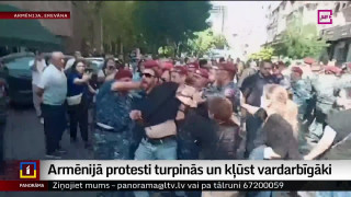 Armēnijā protesti turpinās un kļūst vardarbīgāki