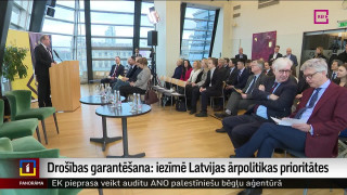 Drošības garantēšana: iezīmē Latvijas ārpolitikas prioritātes
