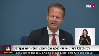Dānijas ministrs: Esam par spēcīgu militāro klātbūtni