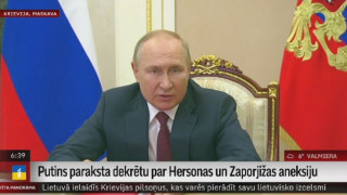 Putins paraksta dekrētu par Hersonas un Zaporjižas aneksiju