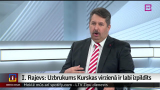 Rajevs: Uzbrukums Kurskas virzienā ir labi izpildīts