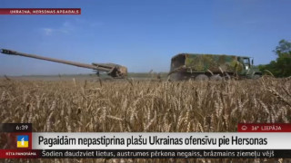 Pagaidām nepastiprina plašu Ukrainas ofensīvu pie Hersonas