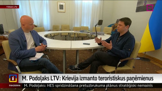 M. Podoļaks LTV: Krievija izmanto teroristiskus paņēmienus