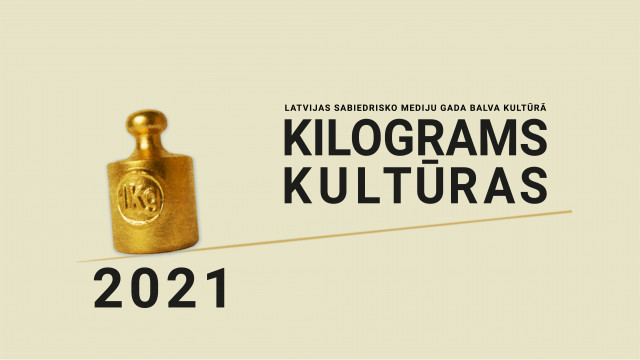 Latvijas sabiedrisko mediju gada balvas "Kilograms kultūras 2021" apbalvošanas ceremonija