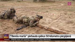 "Berešu maršā" pārbauda spēkus 50 kilometru pārgājienā