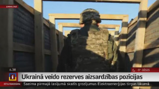 Ukrainā veido rezerves aizsardzības pozīcijas