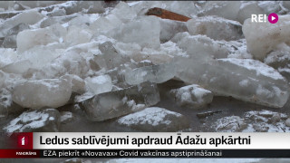 Ledus sablīvējumi apdraud Ādažu apkārtni