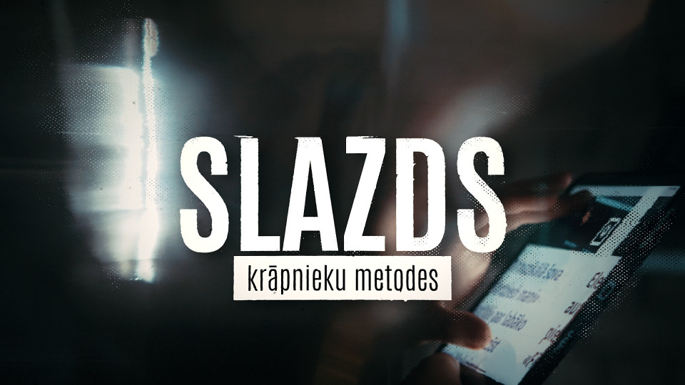 Latvijas Televīzijā jauns raidījums "Slazds – krāpnieku metodes"