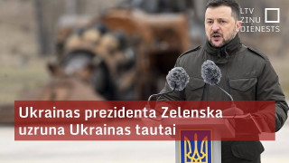 Ukrainas prezidenta Zelenska uzruna otrajā gadadienā kopš pilna Krievijas mēroga iebrukuma Ukrainā