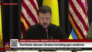 Ramšteinā sākusies Ukrainas kontaktgrupas sanāksme