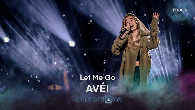 Avéi «Let Me Go» | Supernova2023 FINĀLS