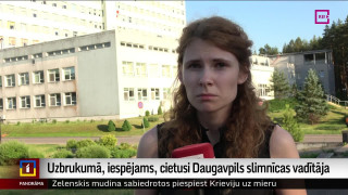 Uzbrukumā, iespējams, cietusi Daugavpils slimnīcas vadītāja