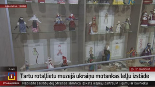 Tartu rotaļlietu muzejā ukraiņu motankas leļļu izstāde