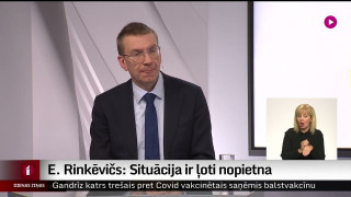 E. Rinkēvičs: Situācija ir ļoti nopietna