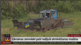 Ukrainas zemnieki radījuši atmīnēšanas mašīnu