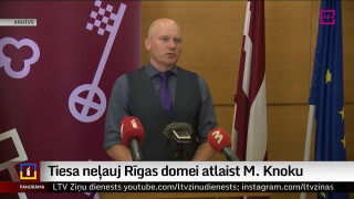 Tiesa neļauj Rīgas domei atlaist M. Knoku