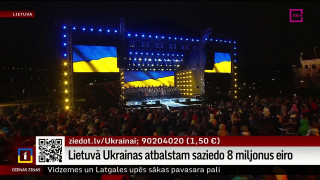 Lietuvā Ukrainas atbalstam saziedo 8 miljonus eiro